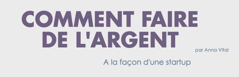 Comment faire de l'argent